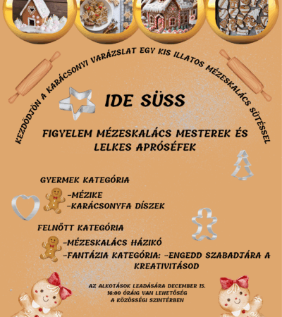Mézeskalács-sütő verseny!