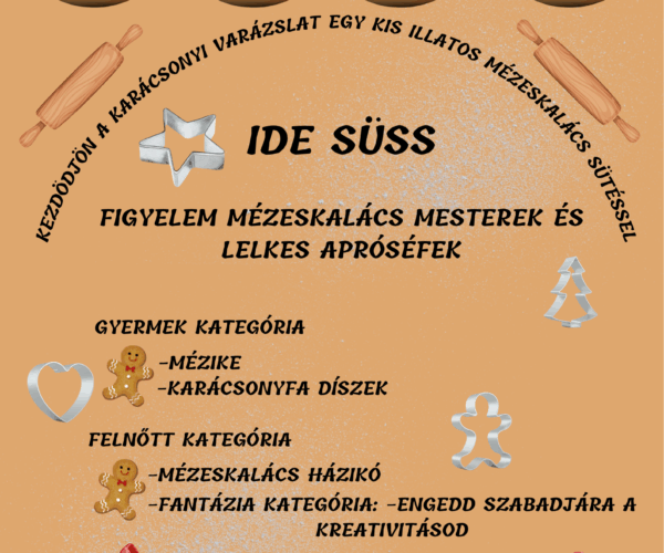 Mézeskalács-sütő verseny!