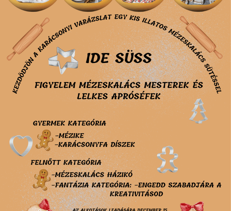 Mézeskalács-sütő verseny!